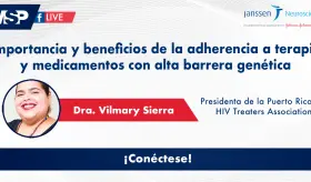 Importancia y beneficios de la adherencia a terapia y medicamentos con alta barrera genética