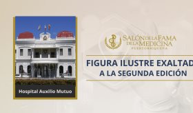Hospital Auxilio Mutuo es exaltado por 140 años al servicio de los puertorriqueños