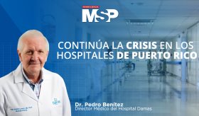 #ProgramaEspecial | Continúa la crisis de hospitales en Puerto Rico
