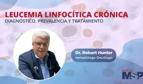 Leucemia linfocítica crónica: diagnóstico, prevalencia y tratamiento #EspecialMSP