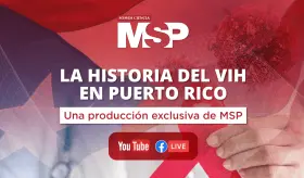 La historia del VIH en Puerto Rico | #MicroDocumentalMSP