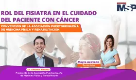 Rol del fisiatra en el cuidado del paciente con cáncer #ConvenciónMSP