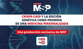 CRISPR-CAS9, promesa de una medicina personalizada | #ExclusivoMSP