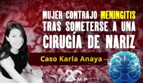 Mujer contrajo meningitis tras someterse a una cirugía de nariz: caso Karla Anaya - #EspecialMSP