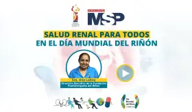 Salud renal para todos en el Día Mundial del Riñón - #ExclusivoMSP