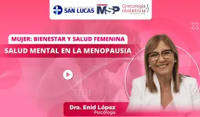 Lo que debes saber sobre salud mental en la menopausia - #ExclusivoMSP