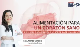 Comida sana, corazón sano: Recomendaciones nutricionales para la salud cardíaca - #ExclusivoMSP