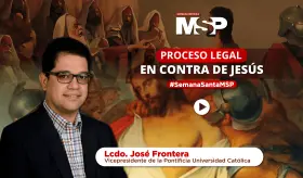 ¿Cómo fue el proceso jurídico o juicio en contra de Jesucristo? - #SemanaSantaMSP