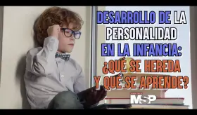 Desarrollo de la personalidad en la infancia: ¿Qué se hereda y qué se aprende? - #ExclusivoMSP