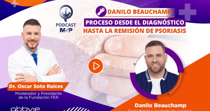 Danilo Beauchamp: Proceso desde el diagnóstico hasta la remisión de psoriasis