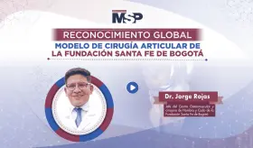 Reconocimiento global modelo de cirug&iacute;a articular de la Fundaci&oacute;n Santa Fe de Bogot&aacute;