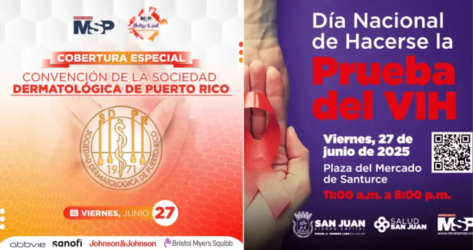 Puerto Rico será sede de pruebas de VIH y convención dermatológica en dos escenarios clave de salud Puerto Rico será sede de pruebas de VIH y convención dermatológica en dos escenarios clave de salud