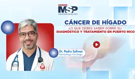 Cáncer de hígado: Lo que debes saber sobre su diagnóstico y tratamiento en Puerto Rico