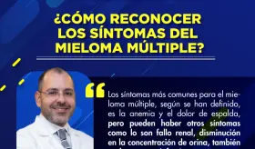 &iquest;C&oacute;mo reconocer los s&iacute;ntomas del mieloma m&uacute;ltiple?