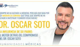 La influencia de su padre: el motor detrás del compromiso del Dr. Oscar Soto