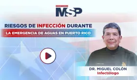 Riesgos de infección durante la emergencia de aguas en Puerto Rico