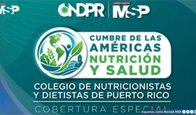 Puerto Rico abre sus puertas a la Cuarta Cumbre de las Am&eacute;ricas sobre Nutrici&oacute;n y Salud